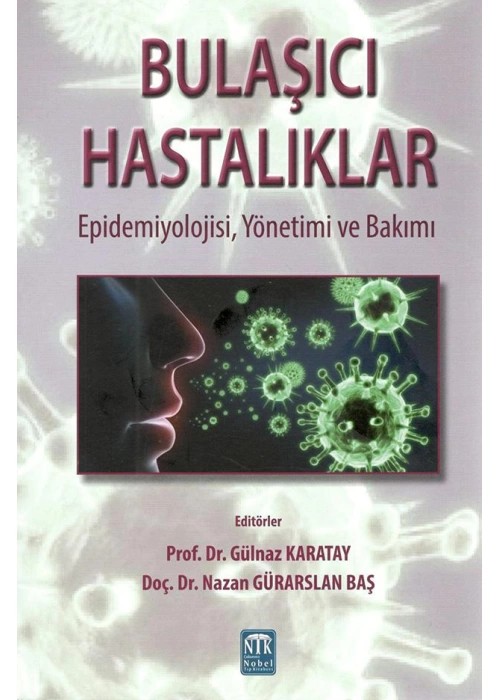 Bulaşıcı Hastalıklar Epidemiyolojisi, Yönetimi ve Bakımı