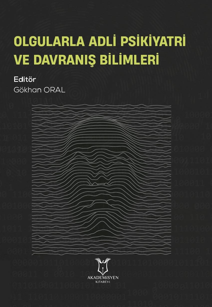 Olgularla Adli Psikiyatri ve Davranış Bilimleri