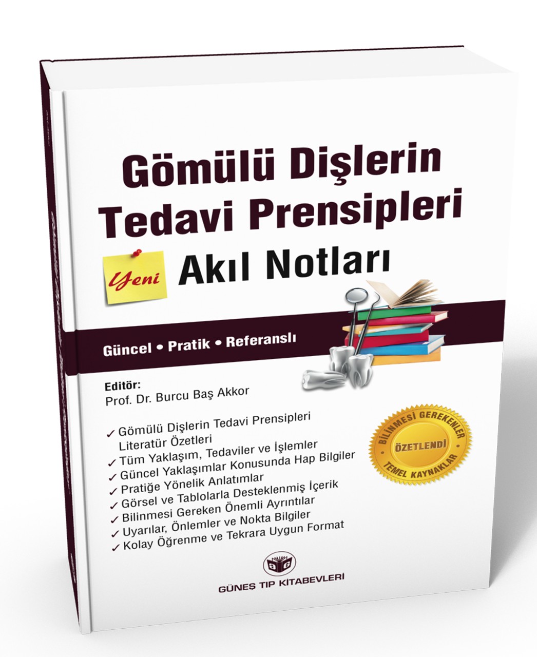 Gömülü Dişlerin Tedavi Prensipleri Akıl Notları