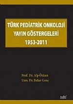 Türk Pediatrik Onkoloji Yayın Göstergeleri 1953-2011