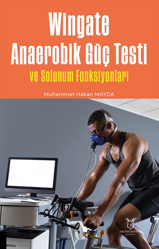 Wingate Anaerobik Güç Testi ve Solunum Fonksiyonları