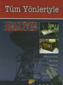 Tüm Yönleriyle Radyo
