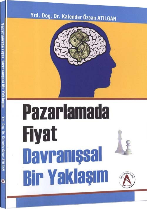 Pazarlamada Fiyat Davranışsal Bir Yaklaşım