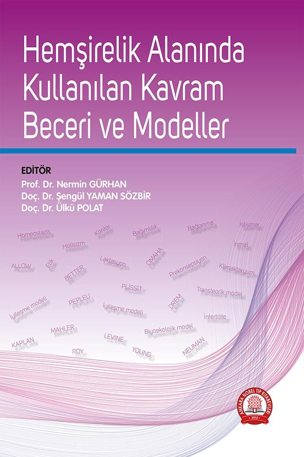 Hemşirelik Alanında Kullanılan Kavram Beceri ve Modeller