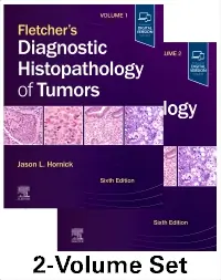 Fletcher's Diagnostic Histopathology of Tumors, 2 Volume Set, 6th