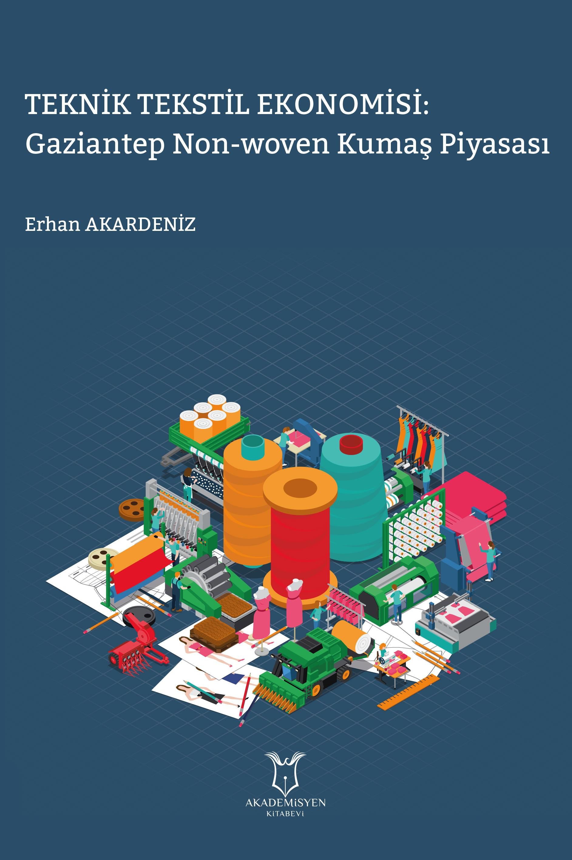 Teknik Tekstil Ekonomisi: Gaziantep Non-woven Kumaş Piyasası