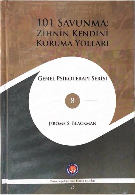 101 Savunma: Zihnin Kendini Koruma Yolları