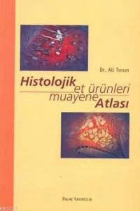 Histolojik Et Ürünleri Atlası