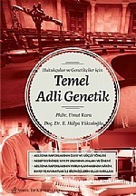 Hukukçular ve Genetikçiler İçin Temel Adli Genetik