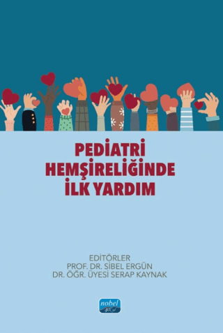 Pediatri Hemşireliğinde İlk Yardım