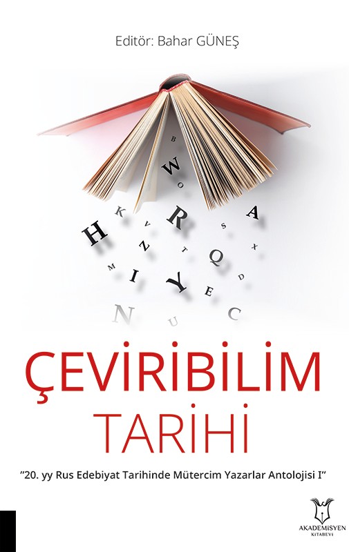 Çeviribilim Tarihi - “20. yy Rus Edebiyat Tarihinde Mütercim Yazarlar Antolojisi I”