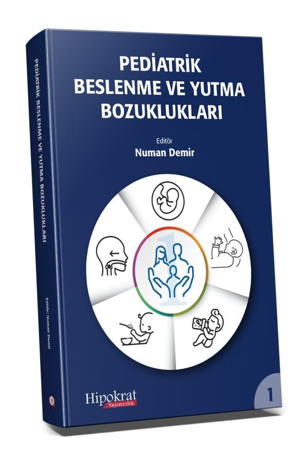 Pediatrik Beslenme ve Yutma Bozuklukları