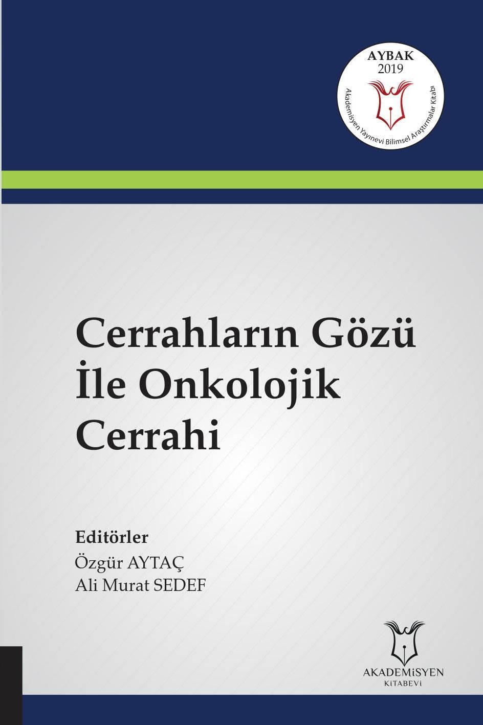 Cerrahların Gözü İle Onkolojik Cerrahi ( AYBAK 2019 Mart )