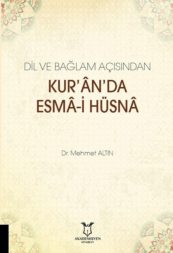 Dil ve Bağlam Açısından Kur’ân’da Esmâ-i Hüsnâ