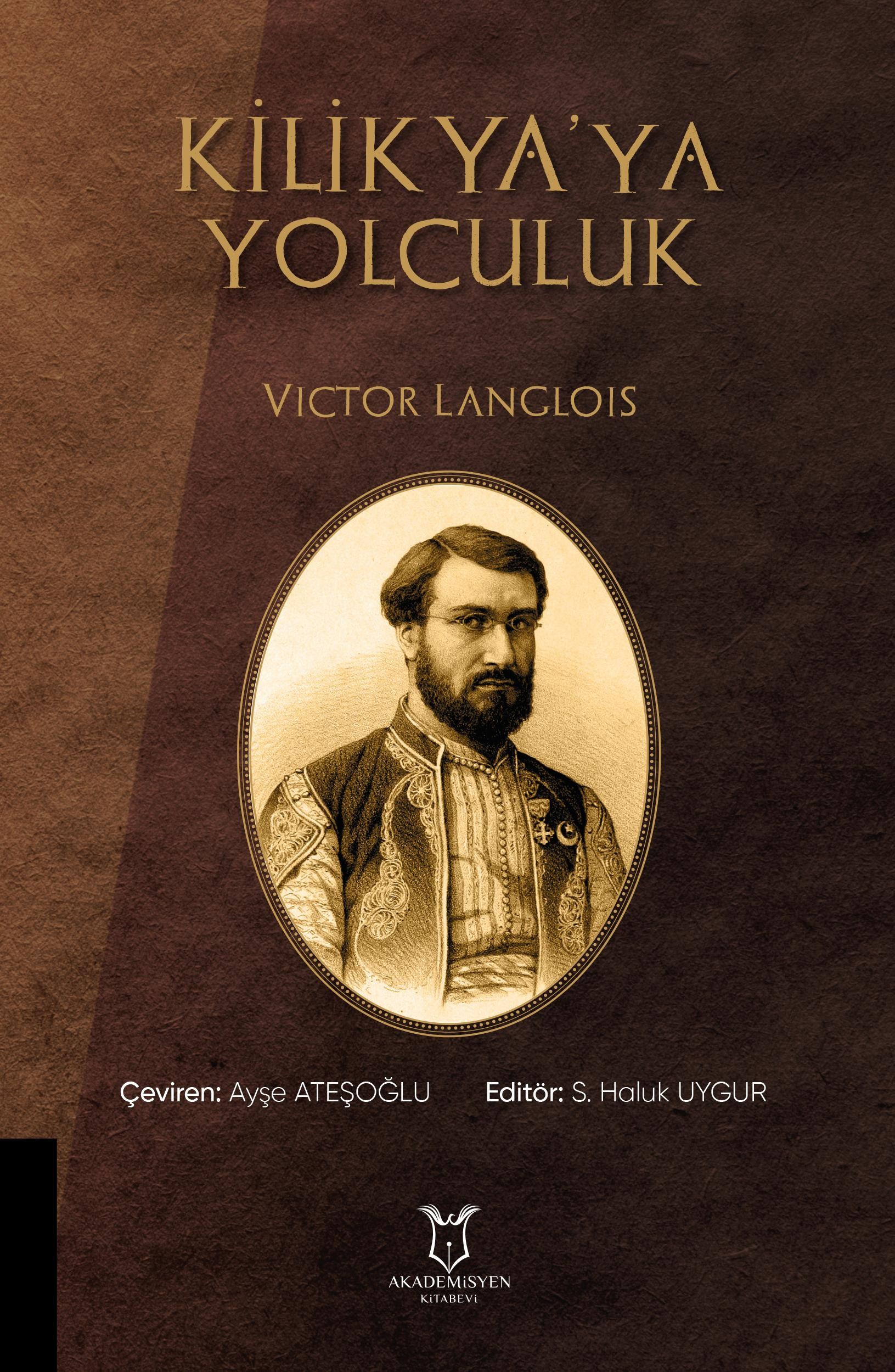 Kilikya`ya Yolculuk