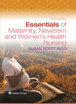 Essentials of Maternity, Newborn, and Women's Health Nursing, 6th Edition