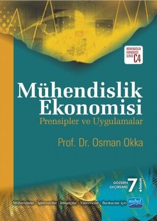 MÜHENDİSLİK EKONOMİSİ Prensipler ve Uygulamalar