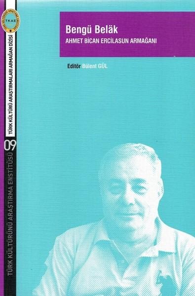 Bengü Belak-Ahmet Bican Ercilasun Armağanı