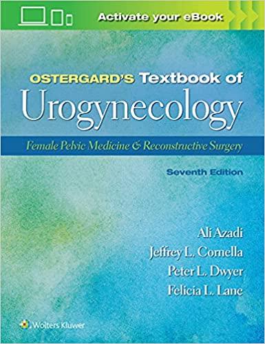Ostergard’s Textbook of Urogynecology