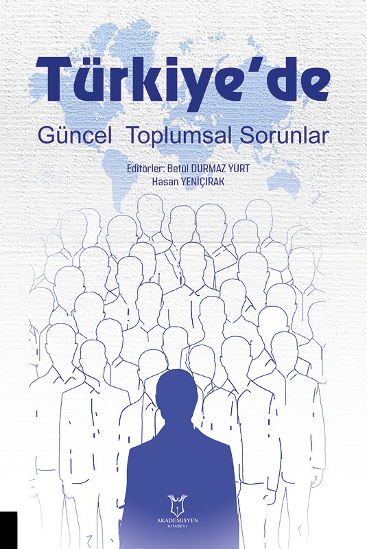 Türkiye'de Güncel Toplumsal Sorunlar