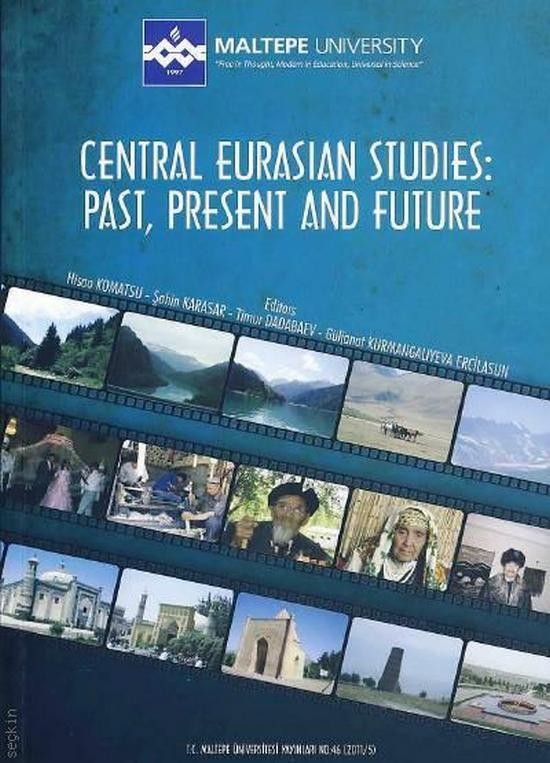 Central Eurasian Studies: Past, Present and Future