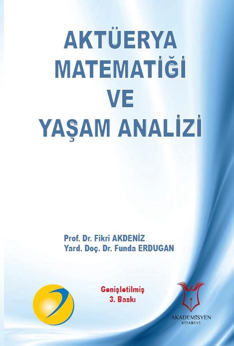Aktüerya Matematiği ve Yaşam Analizi