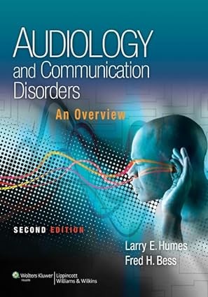 Audiology and Communication Disorders: An Overview