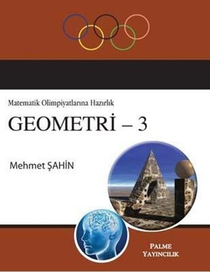Matematik Olimpiyatlarına Hazırlık GEOMETRİ - 3