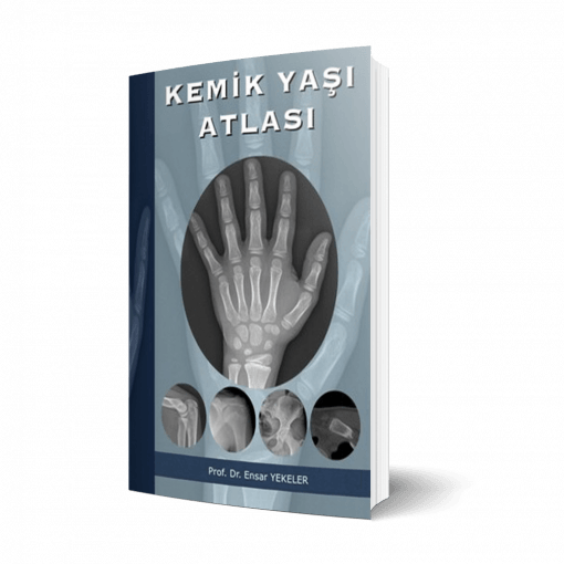 Kemik Yaşı Atlası - Ensar Yekeler