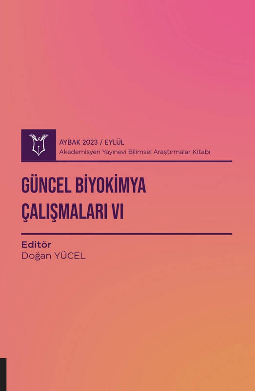 Güncel Biyokimya Çalışmaları VI ( AYBAK 2023 Eylül )