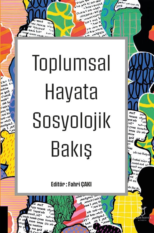 Toplumsal Hayata Sosyolojik Bakış