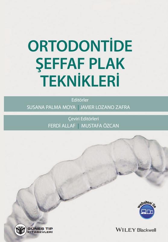 Ortodontide Şeffaf Plak Teknikleri