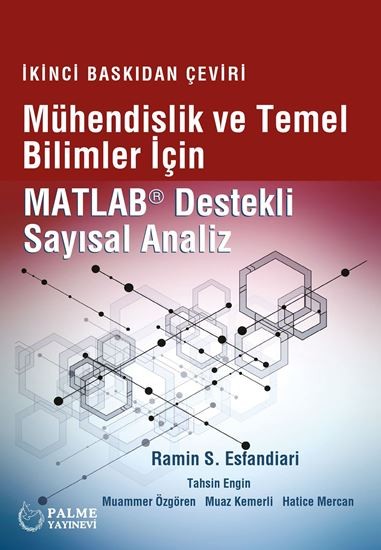 Mühendislik ve Temel Bilimler İçin Matlab Destekli Sayısal Analiz