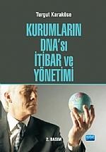Kurumların DNA`sı İtibar ve Yönetimi