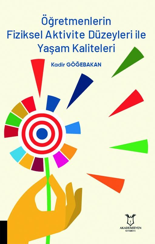 Öğretmenlerin Fiziksel Aktivite Düzeyleri ile Yaşam Kaliteleri