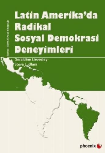 Latin Amerika`da Radikal Sosyal Demokrasi