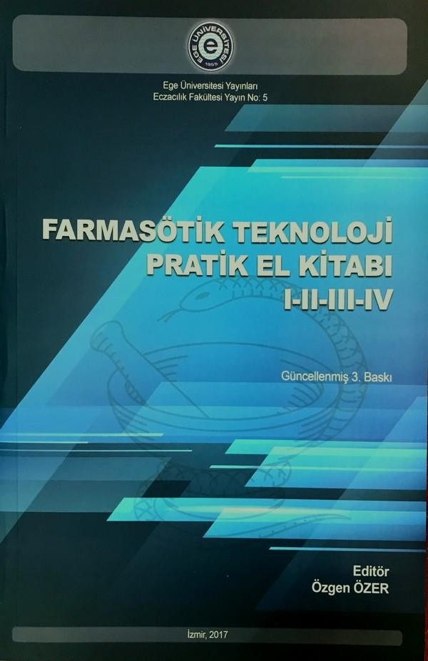 Farmasötik Teknoloji Pratik El Kitabı I-II-III-IV