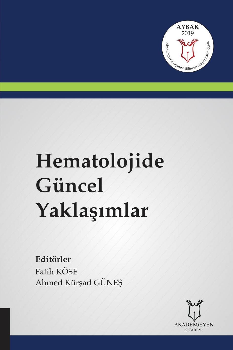 Hematolojide Güncel Yaklaşımlar ( AYBAK 2019 Mart )