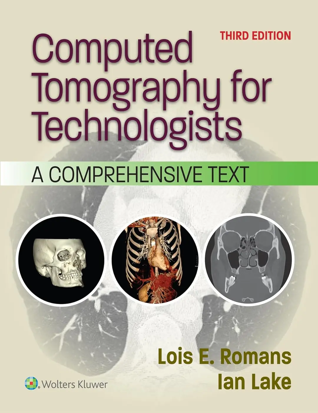 Computed Tomography for Technologists A Comprehensive Text,3th Edition