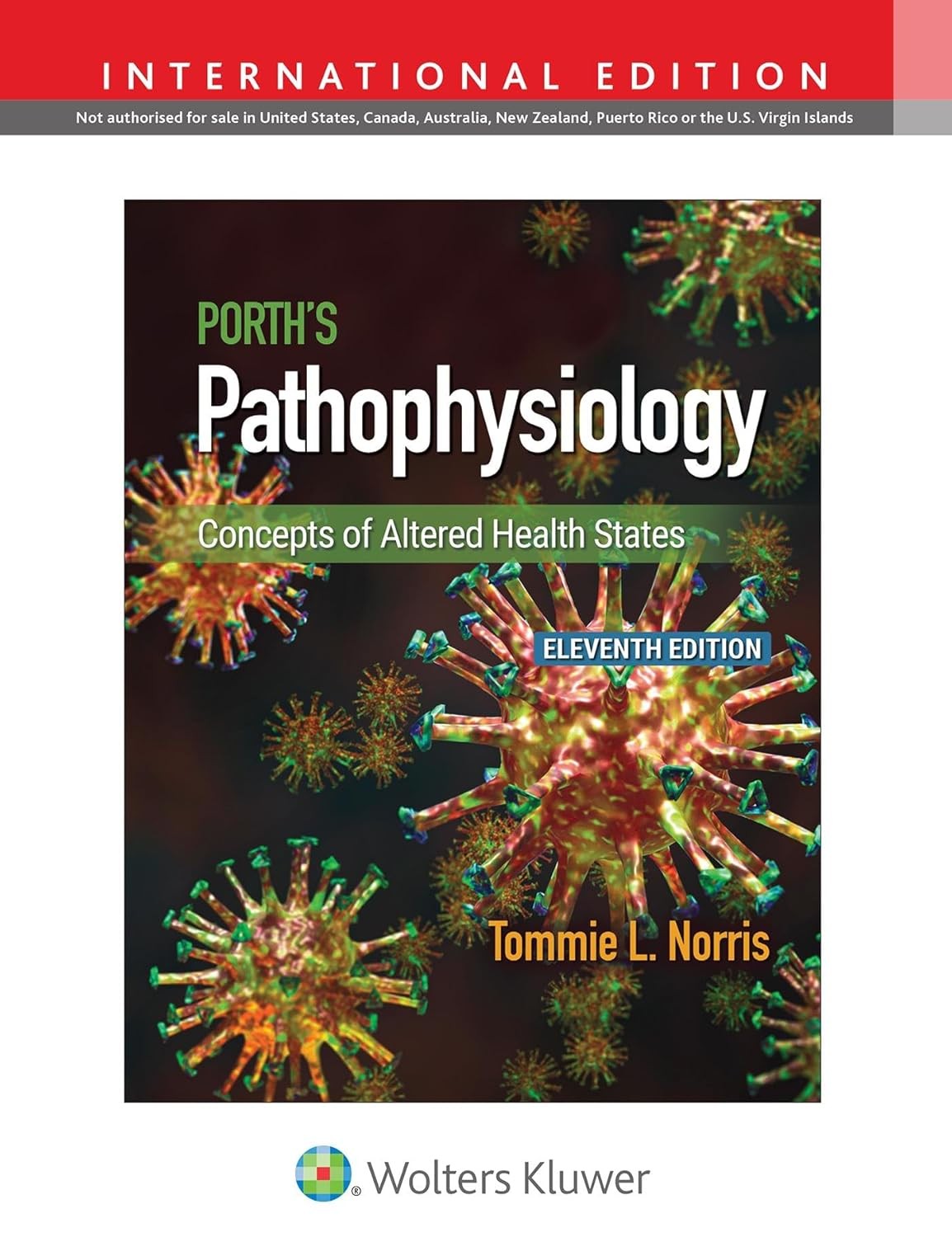 Porth's Pathophysiology Concepts of Altered Health States, 11th Edition