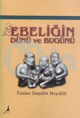 Ebeliğin Dünü Bügünü