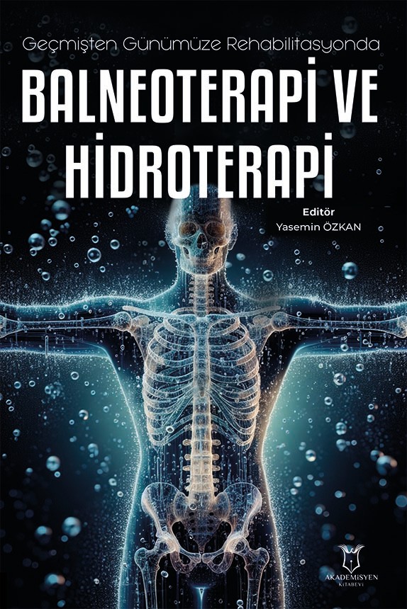 Geçmişten Günümüze Rehabilitasyonda Balneoterapi ve Hidroterapi