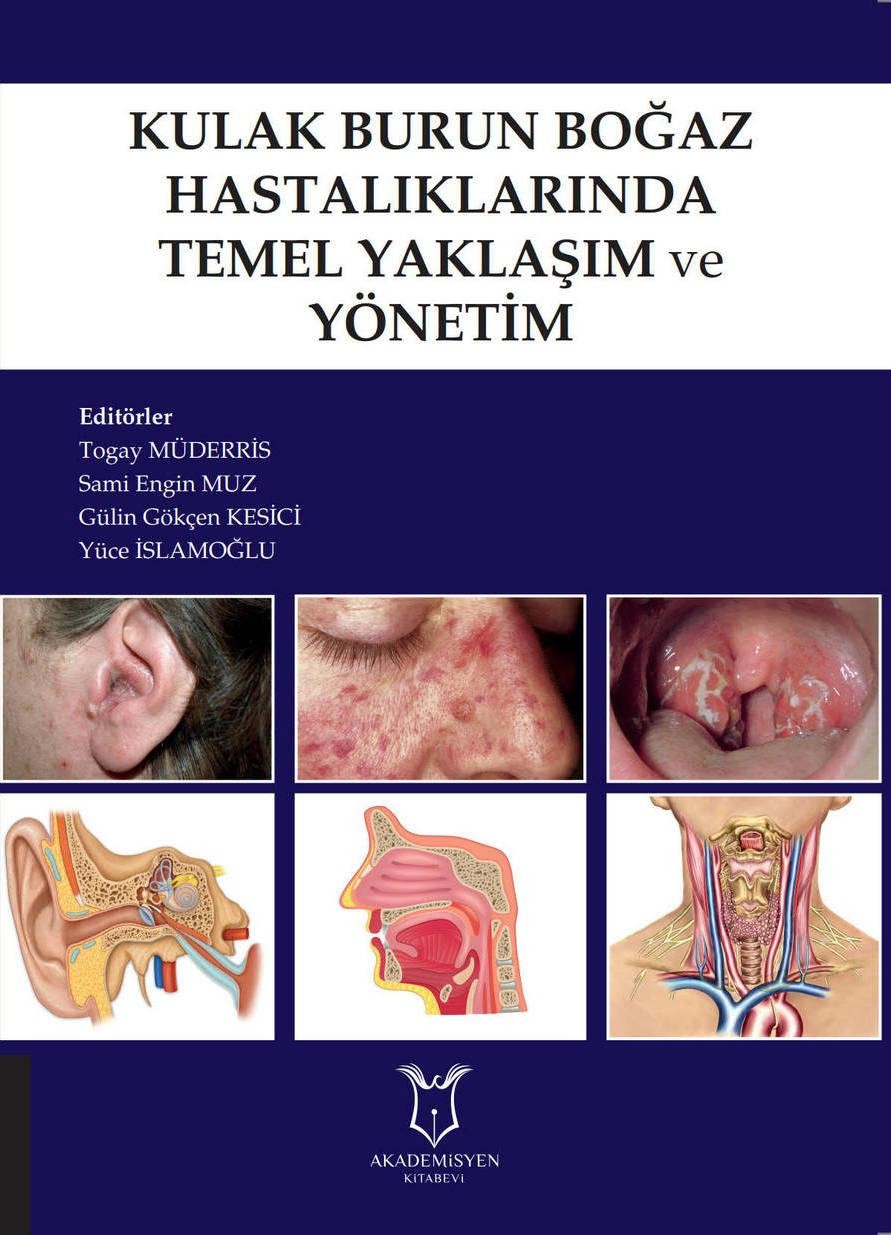Kulak Burun Boğaz Hastalıklarında Temel Yaklaşım ve Yönetim