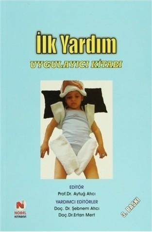 İlk Yardım Uygulayıcı Kitabı