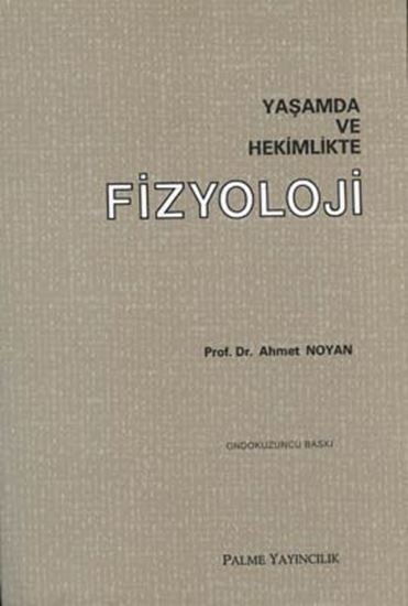 Yaşamda ve Hekimlikte Fizyoloji