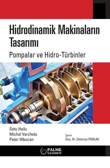 Hidrodinamik Makinaların Tasarımı Pompalar ve Hidrotürbinler