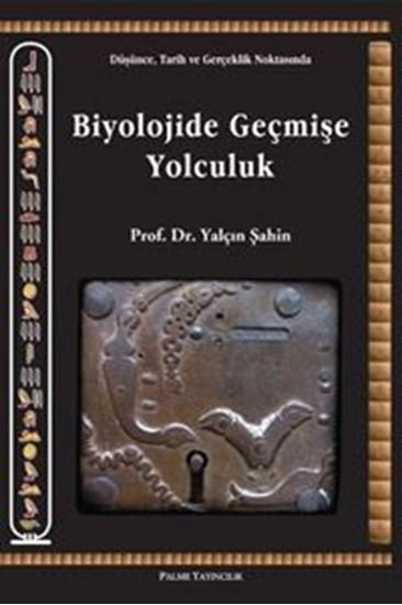 Biyolojide Geçmişe Yolculuk