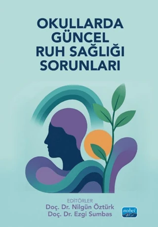 Okullarda Güncel Ruh Sağlığı Sorunları