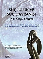 Suçluluk ve Suç Davranışı Adli Sosyal Çalışma