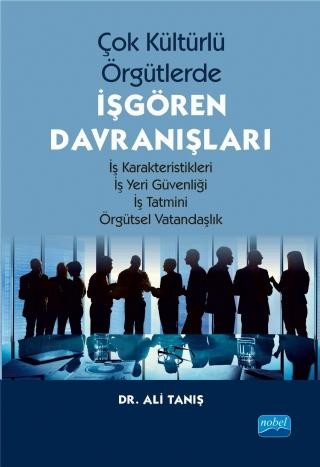 Çok Kültürlü Örgütlerde İŞGÖREN DAVRANIŞLARI